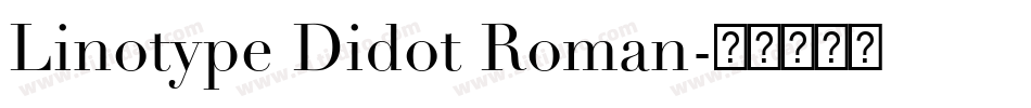 Linotype Didot Roman字体转换